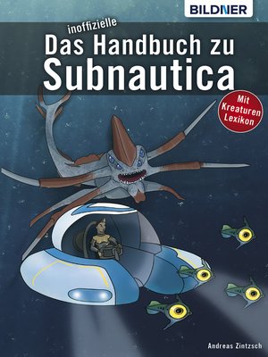 cover image of Das inoffizielle Handbuch zu Subnautica